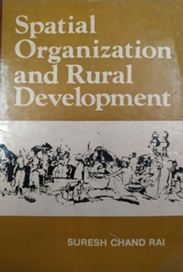 Spatial Organisation and Rural Development