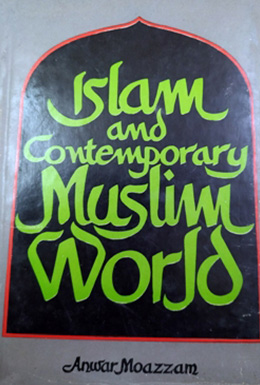 Islam and the Contemporary Muslim World