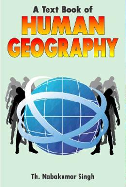 A Text Book of Human Geography