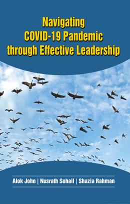 Navigating Covid-19 Pandemic through Effective Leadership