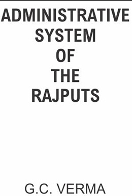 Administrative System of the Rajputs