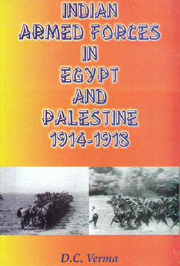 Indian Armed Forces in Egypt and Palestine-1914-1918