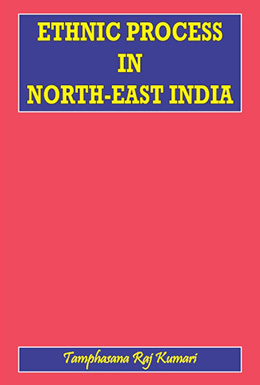 Ethnic Process in North East India