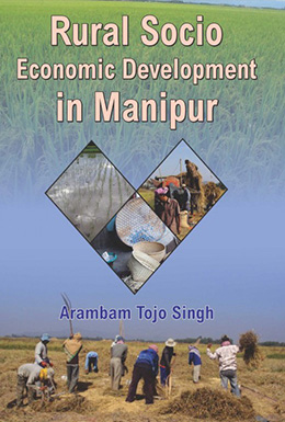 Rural Socio Economic Development in Manipur