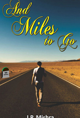 And Miles to Go