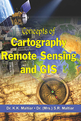 Concepts of Cartography Remote Sensing and GIS