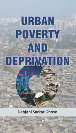 Urban Poverty and Deprivation
