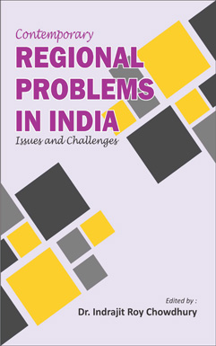 Contemporary Regional Problems in India: Issues and Challenges