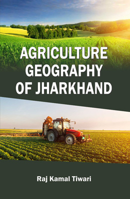 Agriculture Geography of Jharkhand