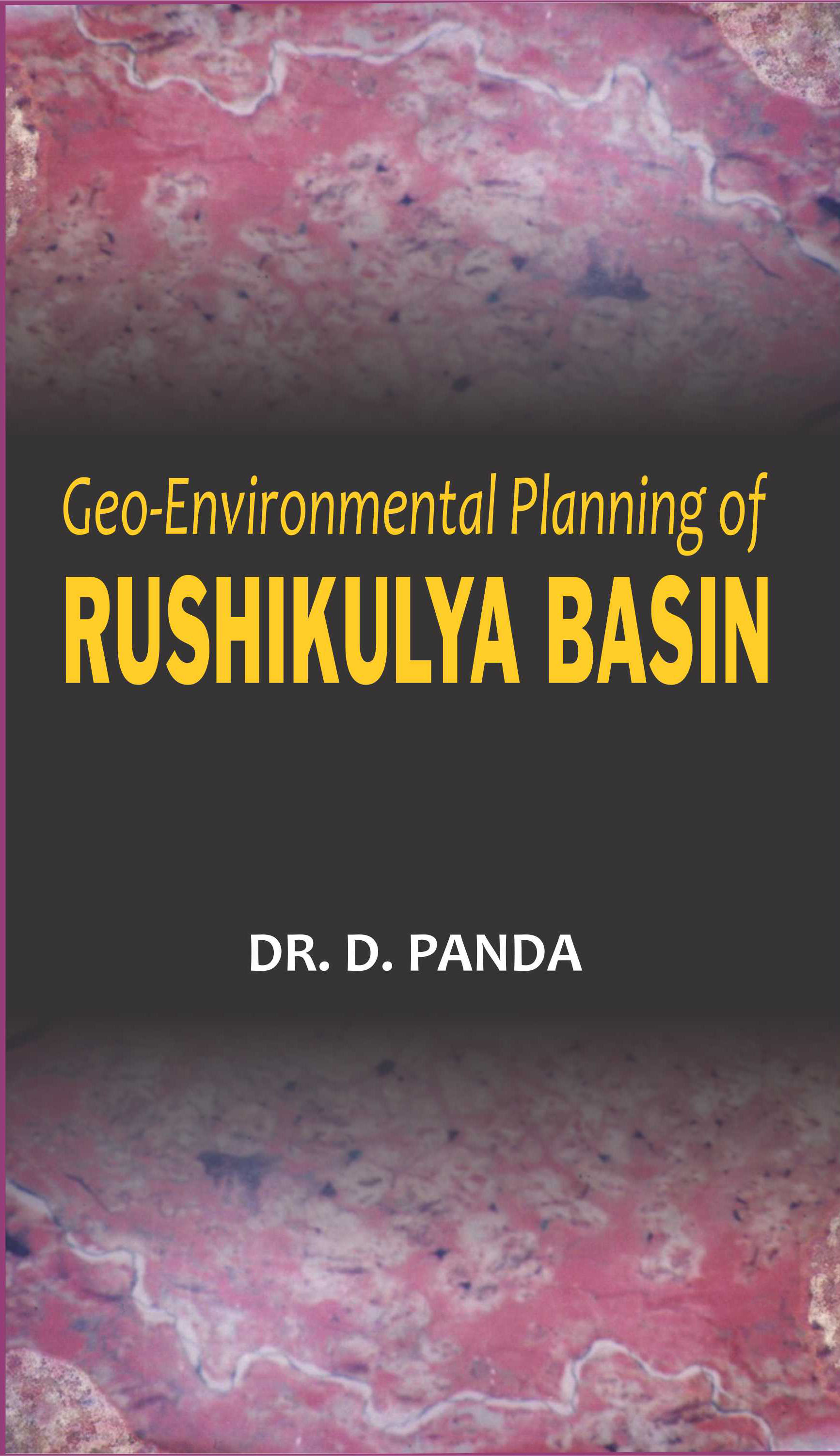 Geo-Environmental Planning of Rushikulya Basin