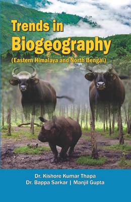 Trends in Biogeography (Eastern Himalaya and North Bengal)