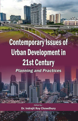 Contemporary Issues of Urban Development in 21st Century: Planning and Practices