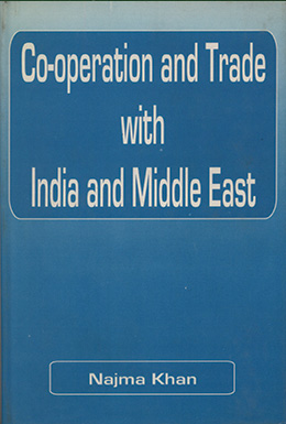 Co-operation and Trade with India and Middle East