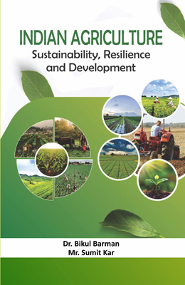 Indian Agriculture Sustainability, Resilience and Development