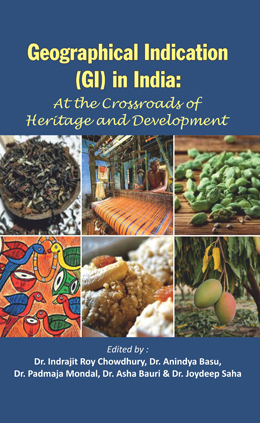 Geographical Indication (GI) in India: At the Crossroads of Heritage and Development