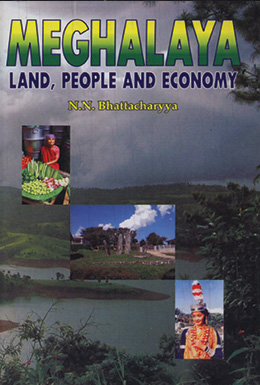 Meghalaya Land, People and Economy