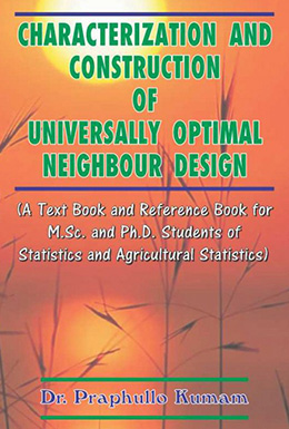 Characterization and Construction of Universally Optimal Neighbour Design